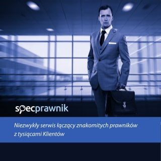 Prawniku co się stanie gdy dołączysz do nas? SpecPrawnik.pl