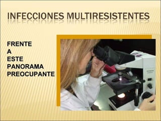 Brote Hospitalario de Infecciones Multirresistentes