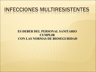 Brote Hospitalario de Infecciones Multirresistentes