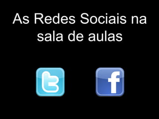 AsRedesSociaisnasaladeaulas