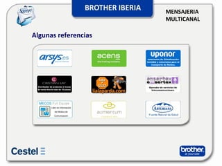 MENSAJERIA MULTICANAL Algunas referencias 