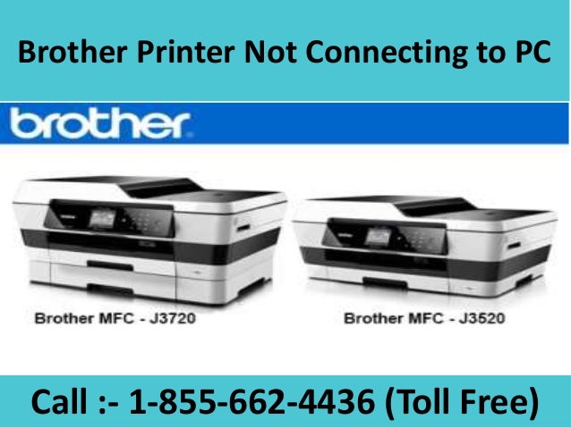 Brother Printer Help Desk Number 1 855 662 4436 Brother Pinter Suppor