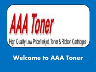 Welcome to AAA Toner
 