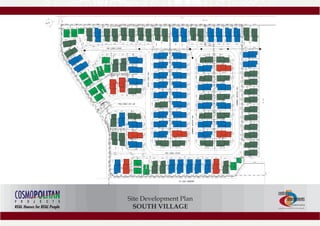 Site Development Plan
SOUTH VILLAGE
 