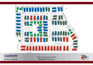 Site Development Plan
NORTH VILLAGE
 