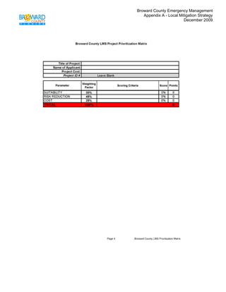 Broward County Emergency Management
       Appendix A - Local Mitigation Strategy
                            December 2009
 




                                    
 