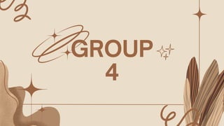 GROUP
4
 