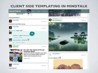 CLIENT SIDE TEMPLATING IN MINDTALK
 