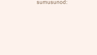 sumusunod:
 