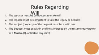 Lagatee Testamentary succession under Muslim law | PPTX