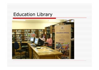 Education Library
 