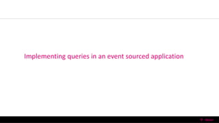 Implementing queries in an event sourced application
4/6/2016 T-Mobile Confidential33
 