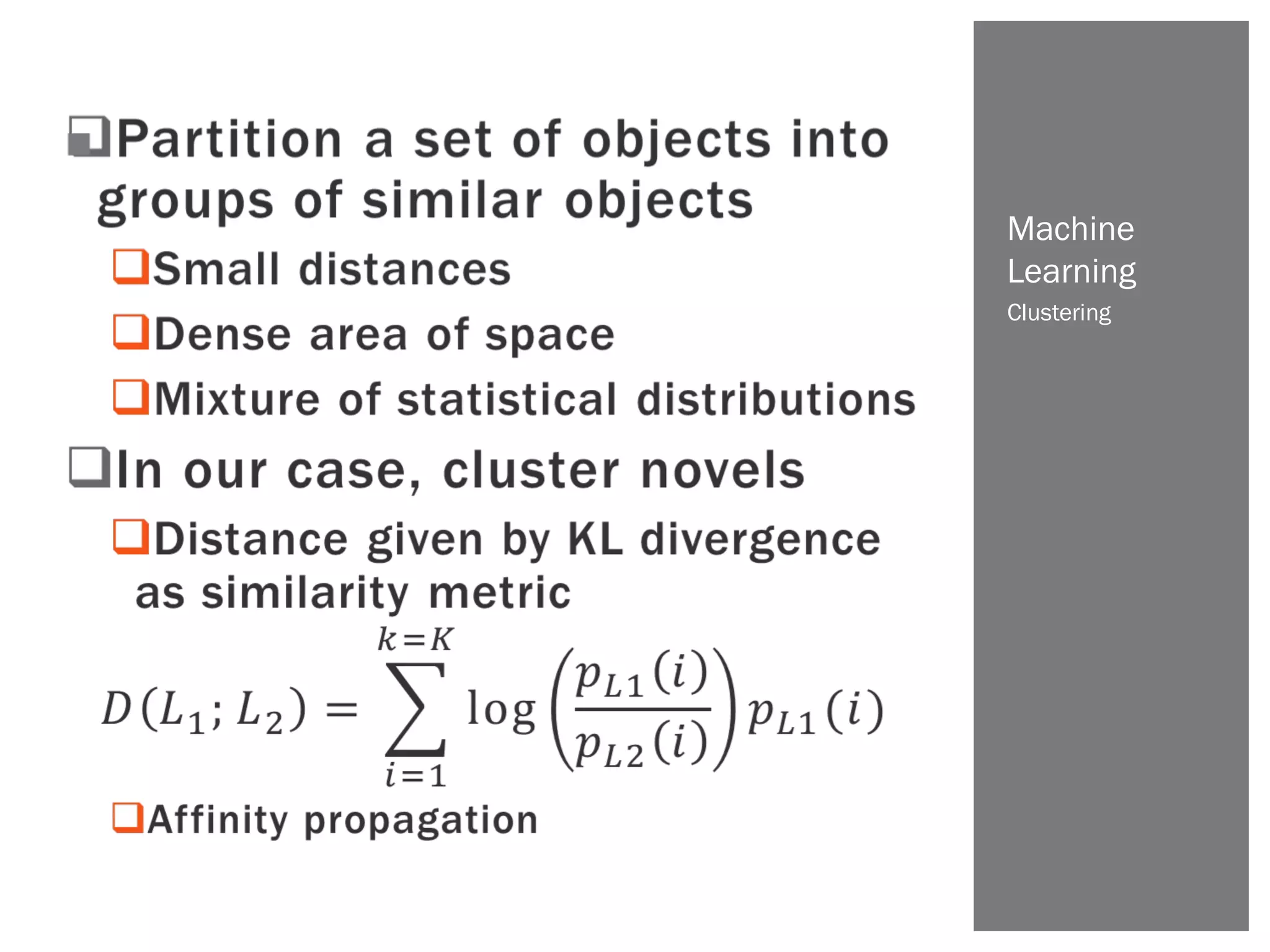 Clustering
Machine
Learning
 