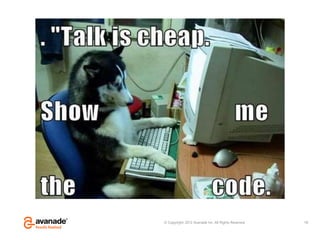 © Copyright 2012 Avanade Inc. All Rights Reserved. 18
 