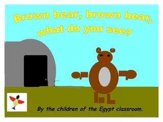 By the children of the Egypt classroom.
 