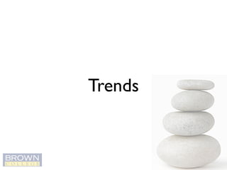 Trends