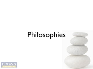 Philosophies