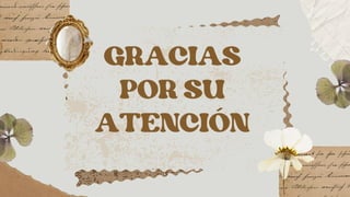 GRACIAS
POR SU
ATENCIÓN
 