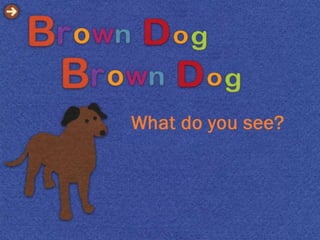 Brown Dog Feltboard