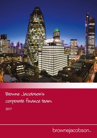Browne Jacobson's
corporate finance team
2017
 