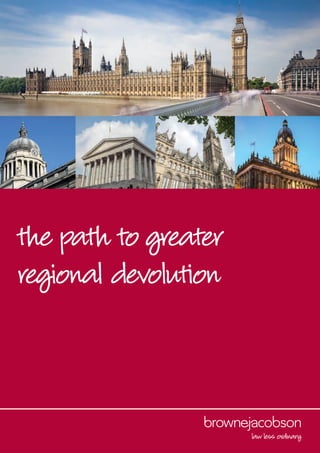 the path to greater
regional devolution
 