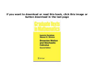 Read P D F Library Brownian Motion And Stochastic Calculus Gr Read P D F Library Brownian Motion And Stochastic Calculus Gr