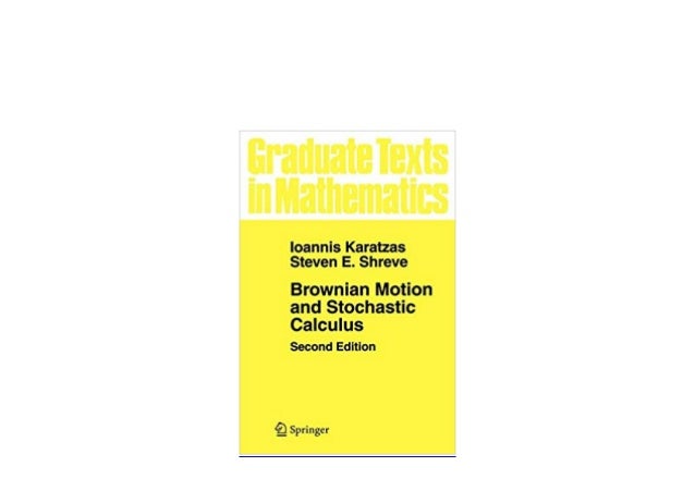 Read P D F Library Brownian Motion And Stochastic Calculus Gr Read P D F Library Brownian Motion And Stochastic Calculus Gr