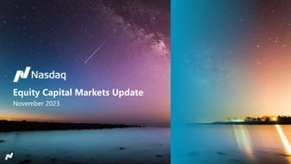 1
Equity Capital Markets Update
November 2023
 