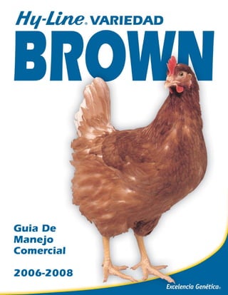 Guia De
Manejo
Comercial
2006-2008
Brown Span.indd 1Brown Span.indd 1 11/8/06 3:28:17 PM11/8/06 3:28:17 PM
 