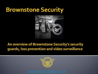 www.brownstoneps.com   1
 