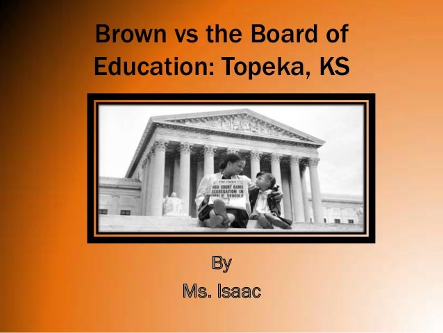 Brown vs board of education essay conclusion