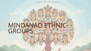 Ethnic Groups of Mindanao - Philippine Indigenous | PPTX