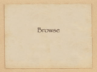 Browse
 