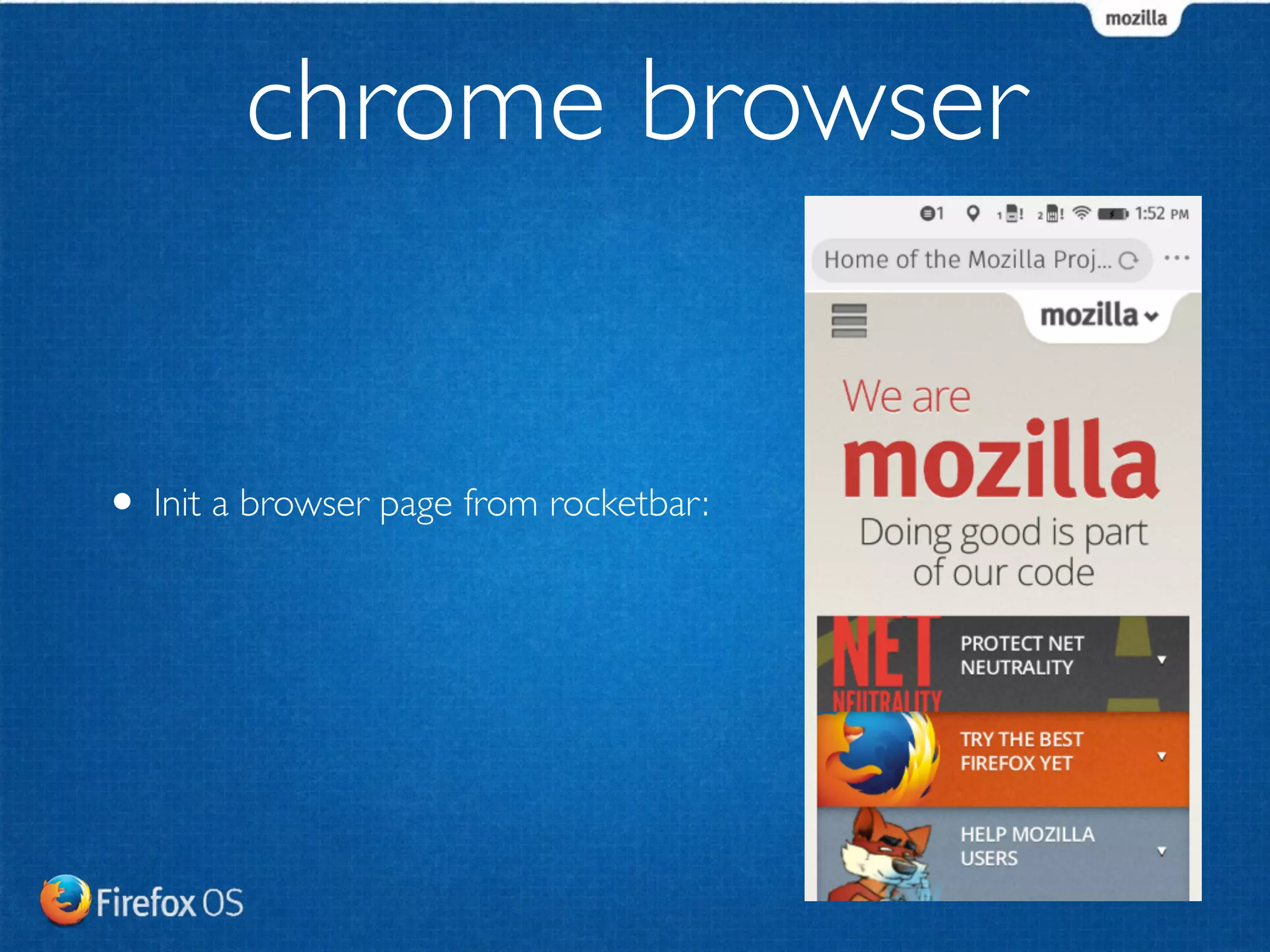 system browser 
• Init a browser page from rocketbar: 
 
