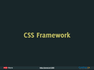CSS Framework



    http://joind.in/1285
 