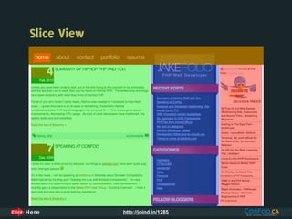 Slice View




             http://joind.in/1285
 