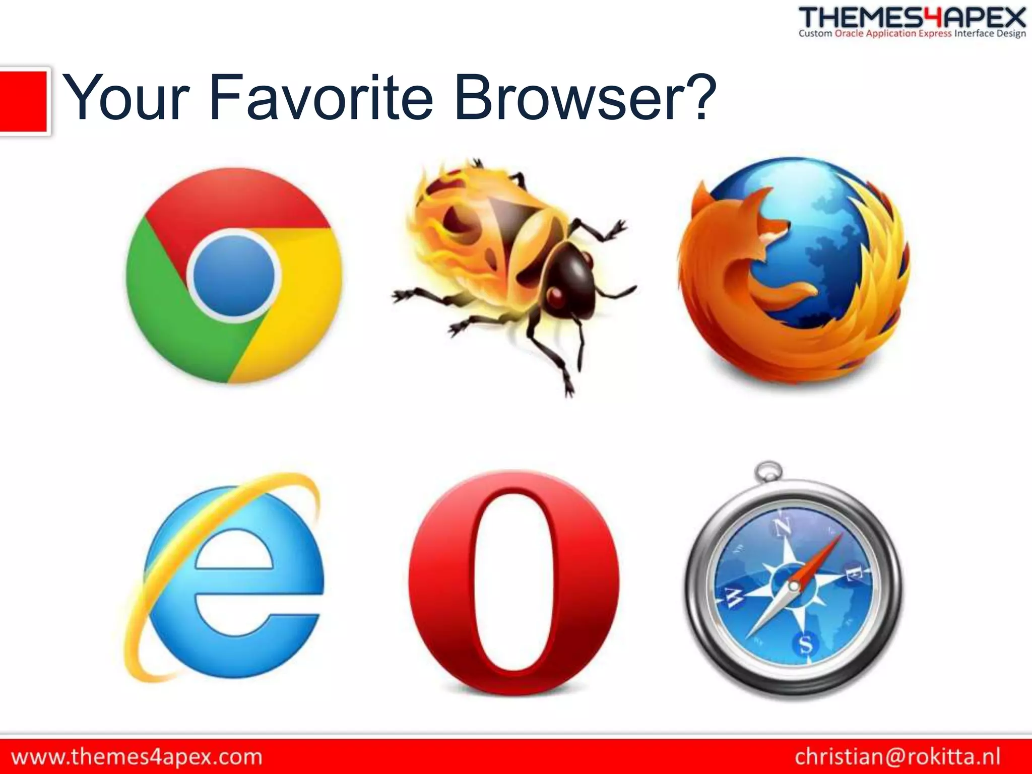 Your Favorite Browser?
 