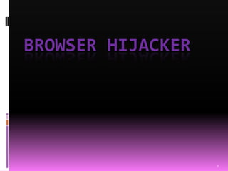 Browser Hijacker 1 