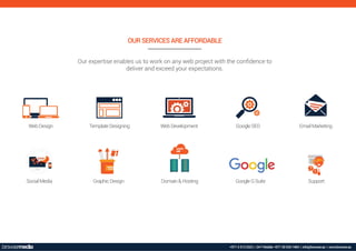 Our expertise enables us to work on any web project with the conﬁdence to
deliver and exceed your expectations.
OUR SERVICES ARE AFFORDABLE
WebDesign EmailMarketing
SocialMedia GraphicDesign Domain&Hosting GoogleGSuite Support
TemplateDesigning WebDevelopment GoogleSEO
.com
.ae
+971 4 313 2323 | 24*7 Mobile: +971 50 534 1484 | info@browser.ae | www.browser.ae
 