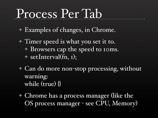 Performance Improvements in Browsers