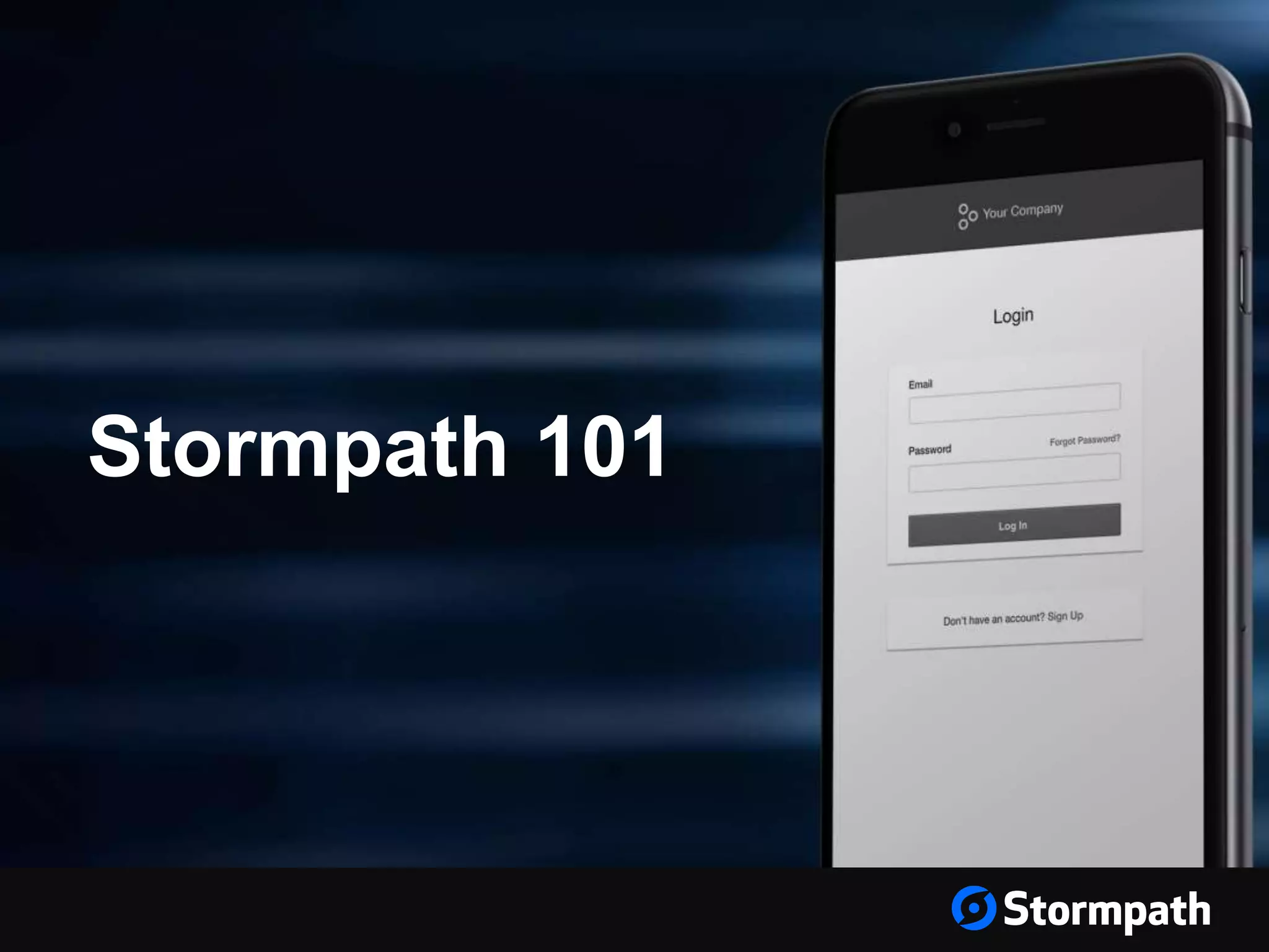 Stormpath 101
 