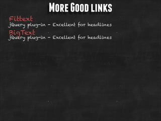 Fittext

More Good links

jQuery plug-in - Excellent for headlines

BigText

jQuery plug-in - Excellent for headlines

 