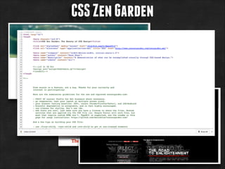 CSS Zen Garden

 