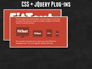 CSS + jQuery Plug-ins

 