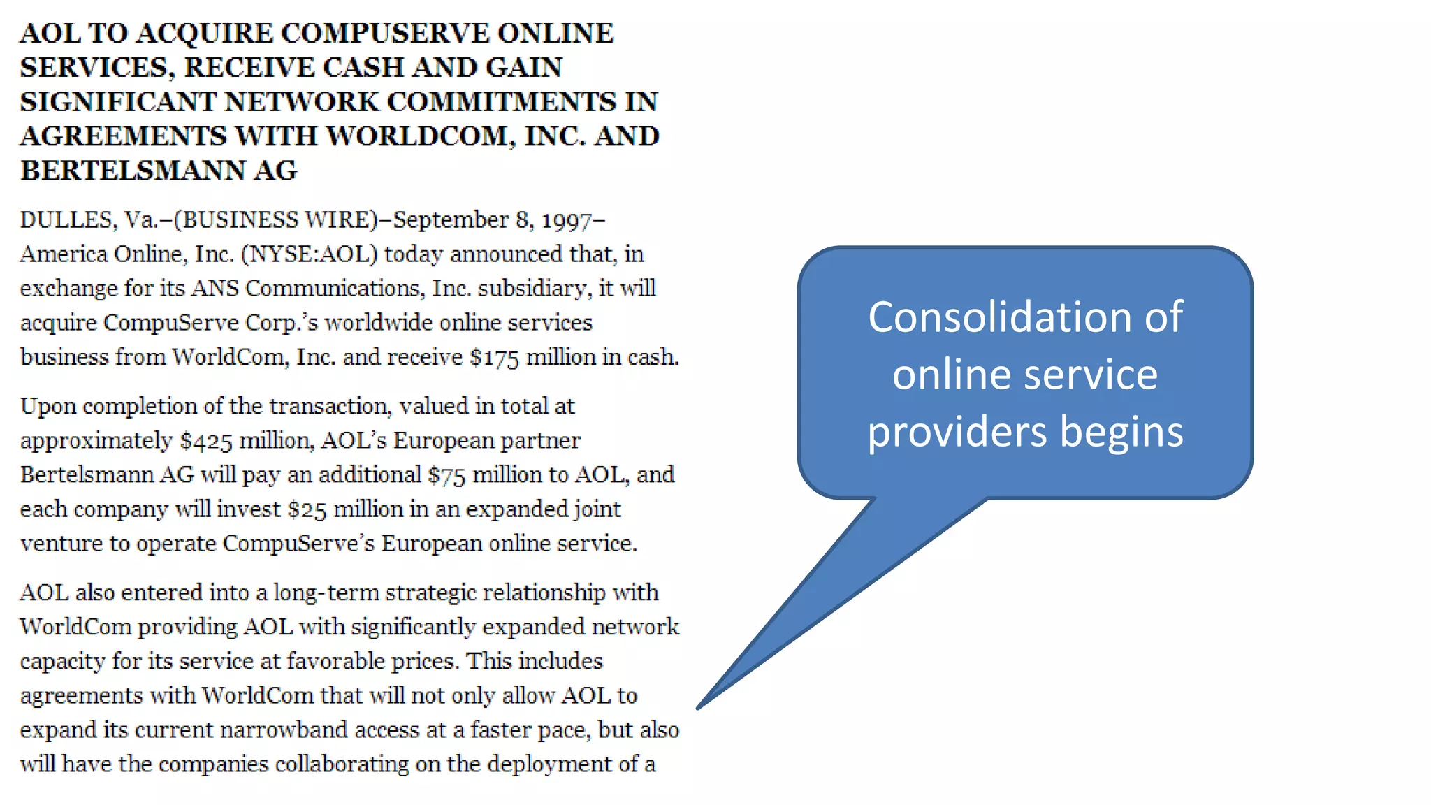 Consolidation of
online service
providers begins
 