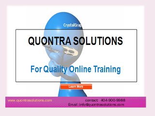 www.quontrasolutions.com contact: 404-900-9988
Email :info@quontrasolutions.com
 