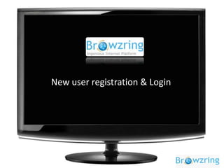 	Browzring AdvantageDelivering value online