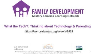 FD SMS icons
1
https://learn.extension.org/events/2563
What the Tech?: Thinking about Technology & Parenting
 