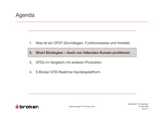 5             6 @                               8       0

=   &   &          C$           ,                   +   '

.       /0          /                   '

1   )        23         / 4                 -       /




                                                                Sparkassen-Finanzgruppe
                        $   &       ''( )       *                            # $ !""%
                                                                                )     !
 