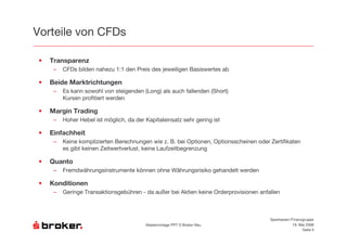 0                       &

7               '                   #
        +                   :                       9   >        '                 A8                    8        :

7   %               *
        +                               8       &                        B                                   )
            ,                   -               8

7   *
        +   4               4 :                 /                        , -                9

7   6
        +   ,                   /- 9                                         8 9            :   =-           =-             <
                        :                   <       8       &                 B 9           :        9

7   7
        +           / 8C                                /                               5C                              8

7   +
        +   @                   (                           :?       2             D    :                    =        - &



                                                                                                                            Sparkassen-Finanzgruppe
                                                                         $     &        ''( )        *                                   # $ !""%
                                                                                                                                             )
 